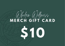 Load image into Gallery viewer, Whelan Wellness Merch Gift Card
